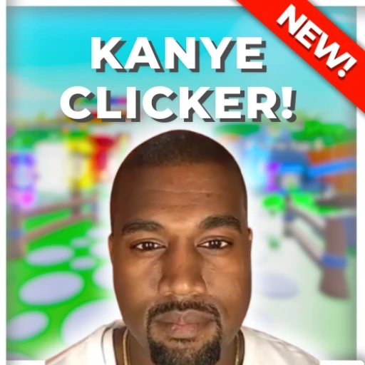 Kanye Clicker! [HUGE UPD]