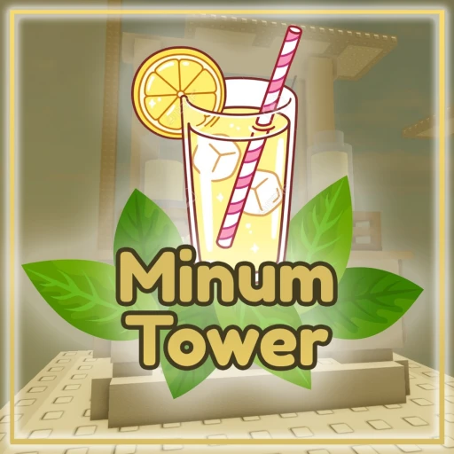 🥤 Minum Tower