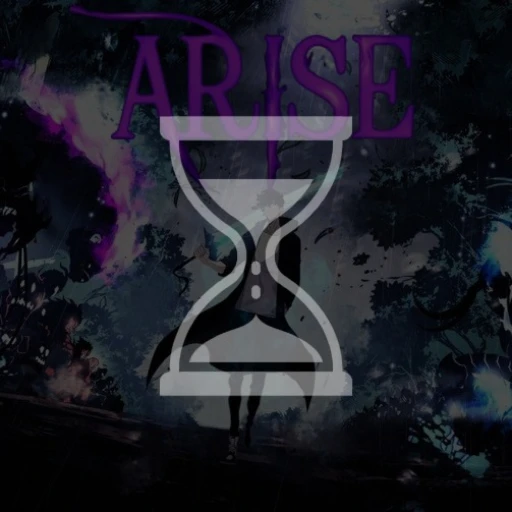 ARISE [2 DAYS!]