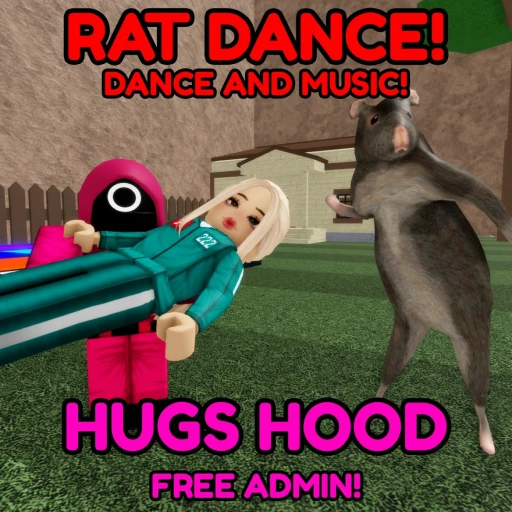 😊[RAT DANCE] HUGS Hood! RP
