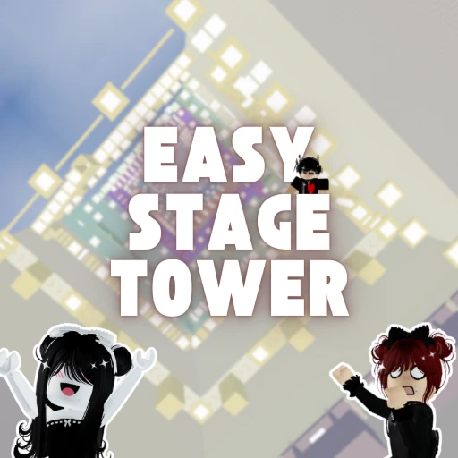 [700 STAGE] Easy Stage Tower♾️