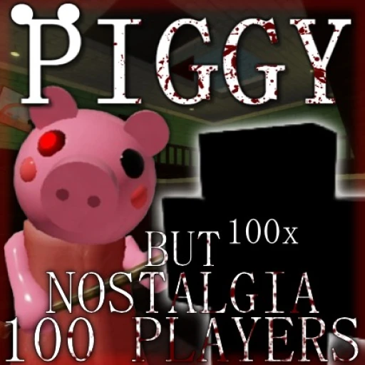 Piggy but Nostalgia 100 Players [ALPHA]