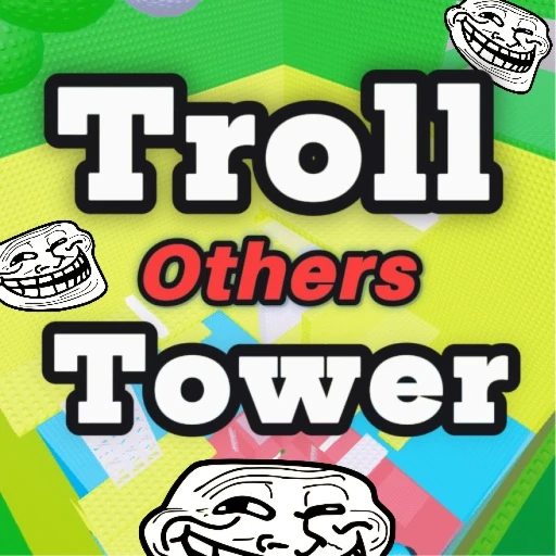 Troll Others Tower ⭐