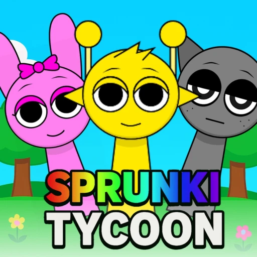 Make a Sprunki Tycoon!