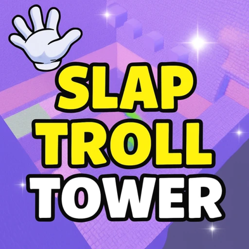 Slap Troll Tower