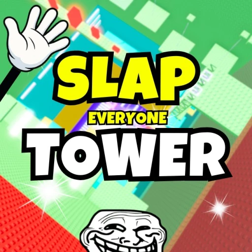 Slap Everyone Tower 🤚