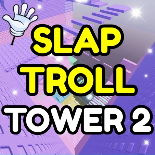 [UPD] Slap Troll Tower 2