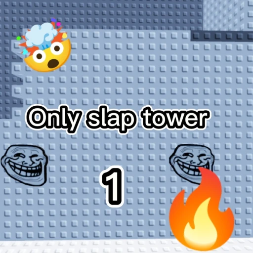 Only slap tower 