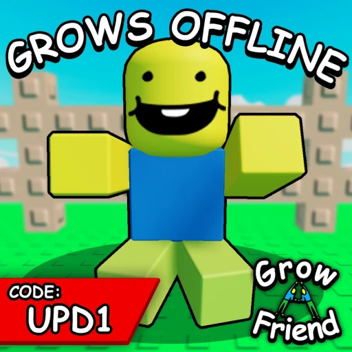 [🛸] Grow a Friend 🥚👥