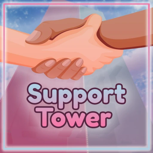 🙋🏻‍♂️ Support Tower