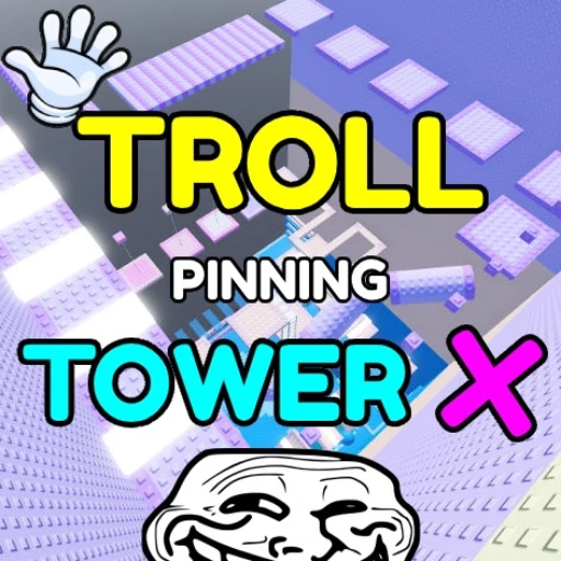 Troll Pinning Tower X
