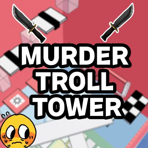 Troll is a Murder tower