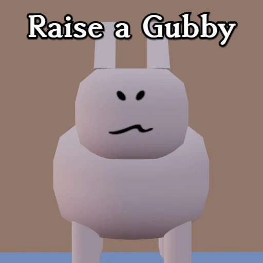 🐰Raise the Gubby