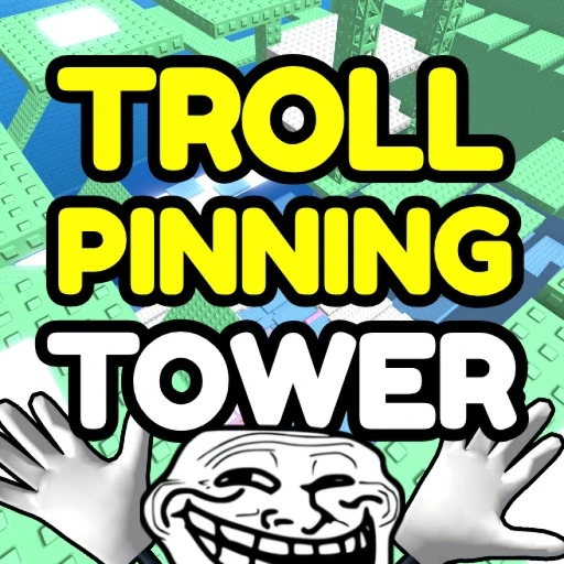 Troll Is A Pinning Tower 101