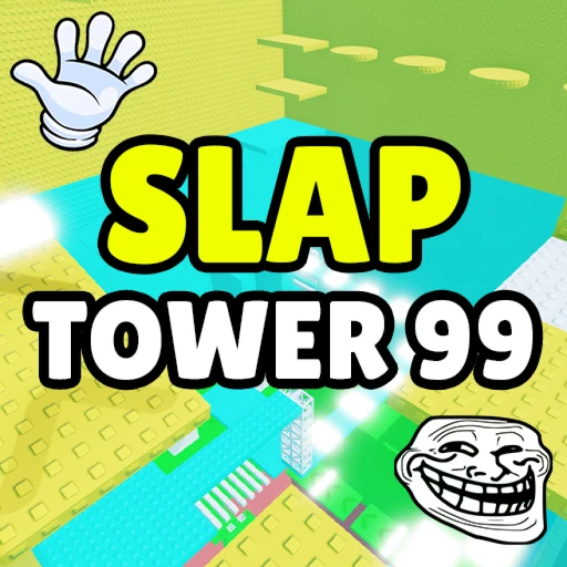 Slap Tower 99🖐️
