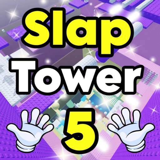 Slap Tower 5 🤚