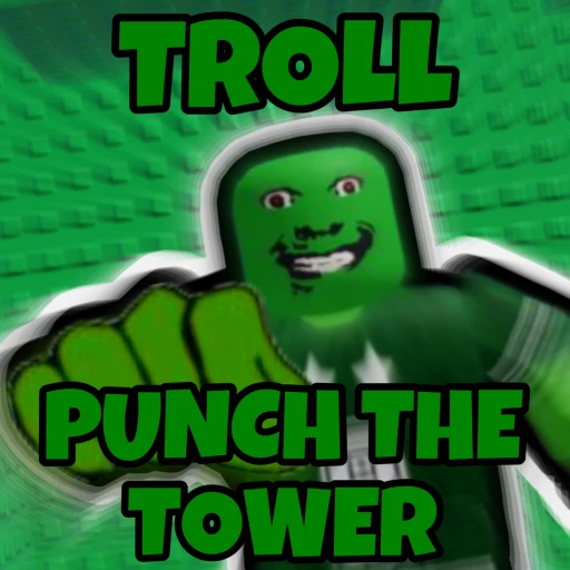 Troll Punch The Tower