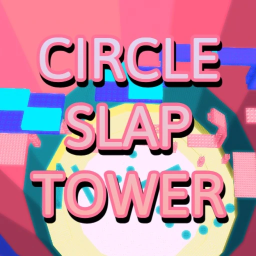 Circle Slap Tower