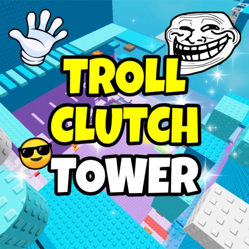 Troll Clutch Tower ⏳