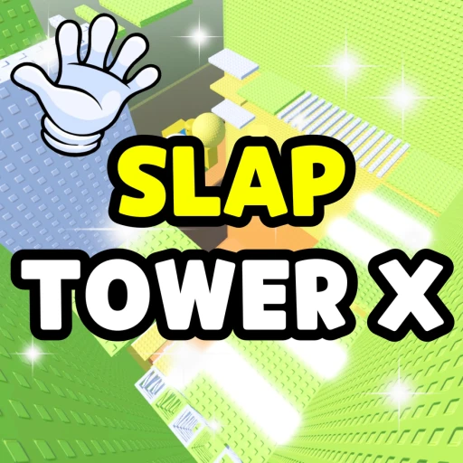 Slap Tower X 🖐