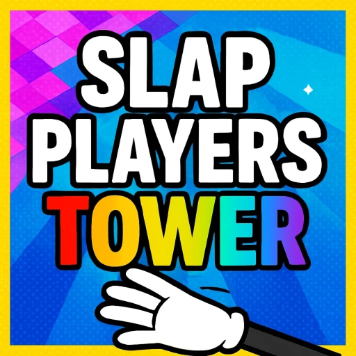Slap Players Tower