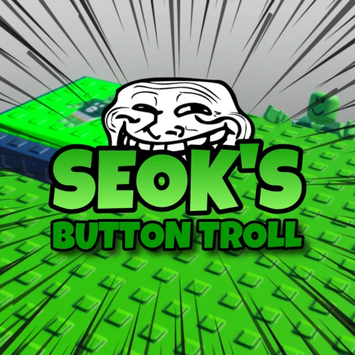 Seok’s Button Troll
