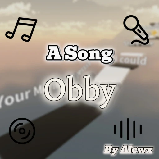 [100k🎉] A song obby by Alwex🎶 