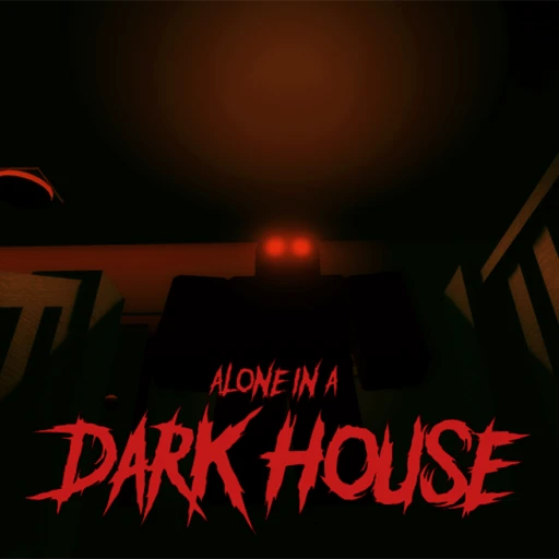 Alone in a Dark House [Horror]