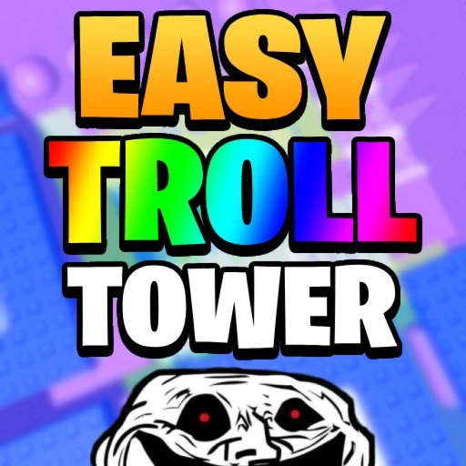 Easy Troll Tower X