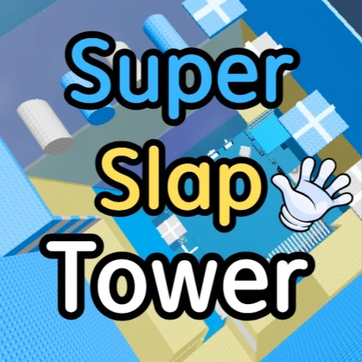 Super Slap Tower