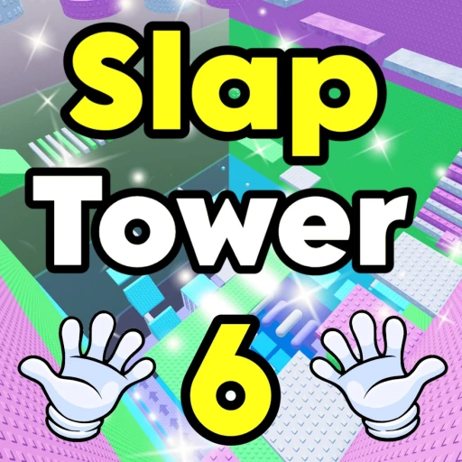 Slap Tower 6 🤚
