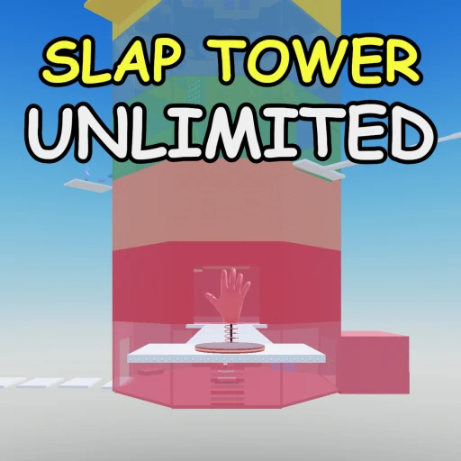 Unlimited Slap Tower