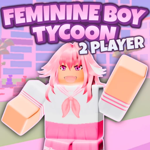 2 Player Feminine Boy Tycoon 2