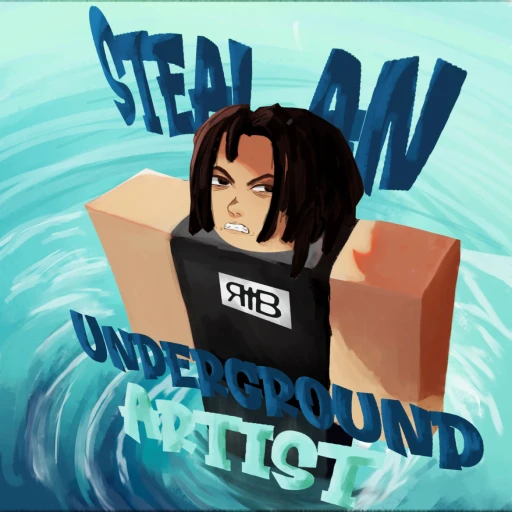 [UPD] Steal a Underground Artist