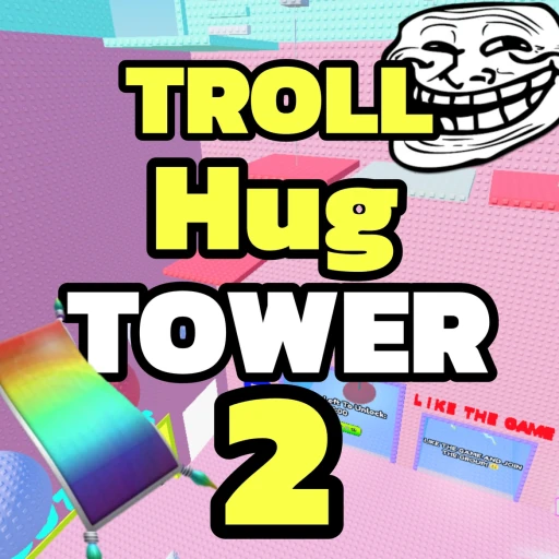 TROLL Hug Tower 2! 🤩