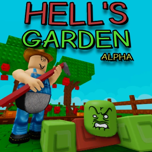 ✨ Hell's Garden [ALPHA]