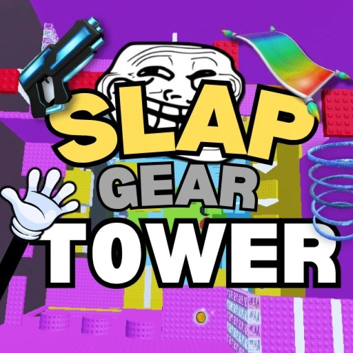 Slap Gear Tower 💣