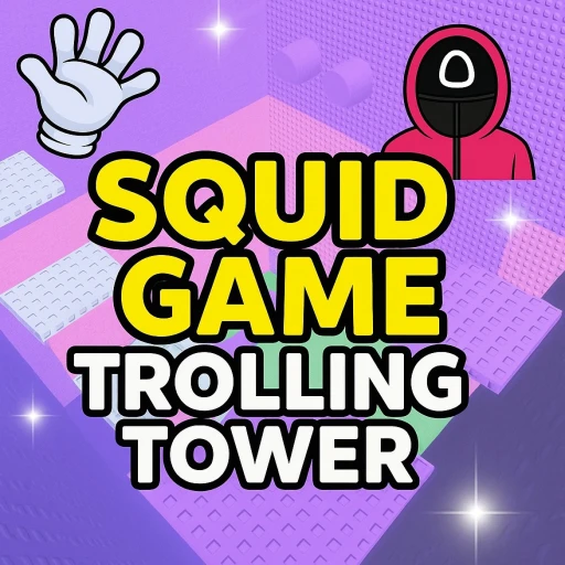 Squid Game Trolling Tower