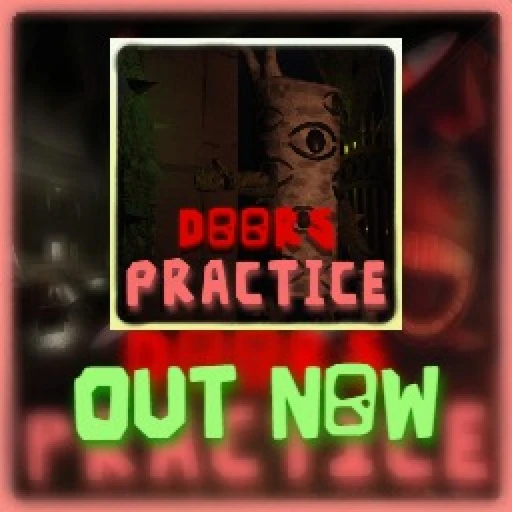 [OUT NOW!] Doors Practice Mode