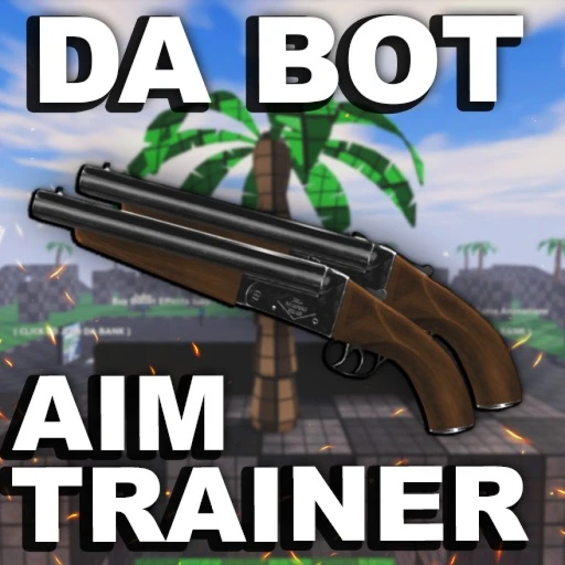 Da Bot Aim Trainer (UPD)