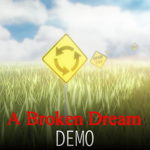 A Broken Dream DEMO