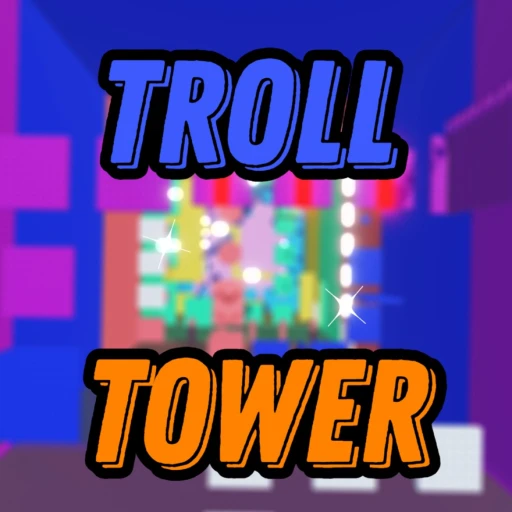 A Troll Tower [WIN FOR COOL SLAPS]