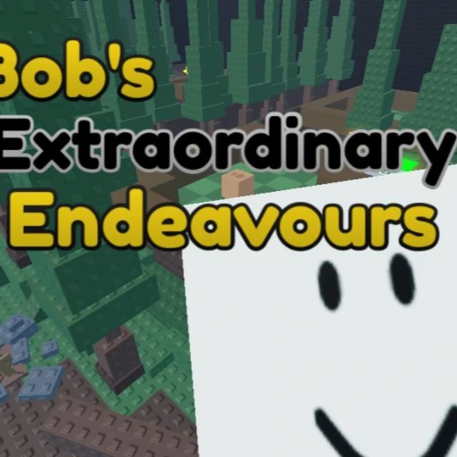 Bob's Extraordinary Endeavours