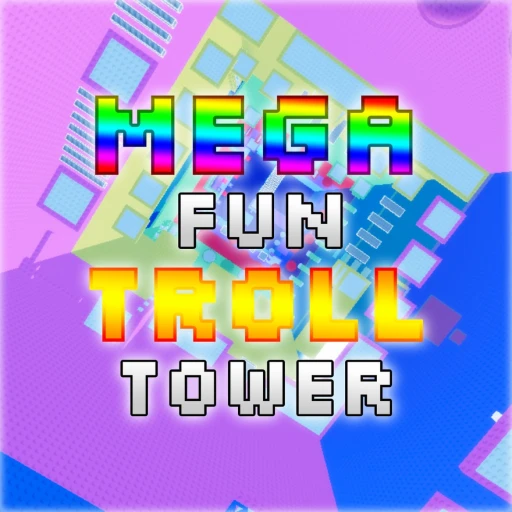 Mega Fun Troll Tower