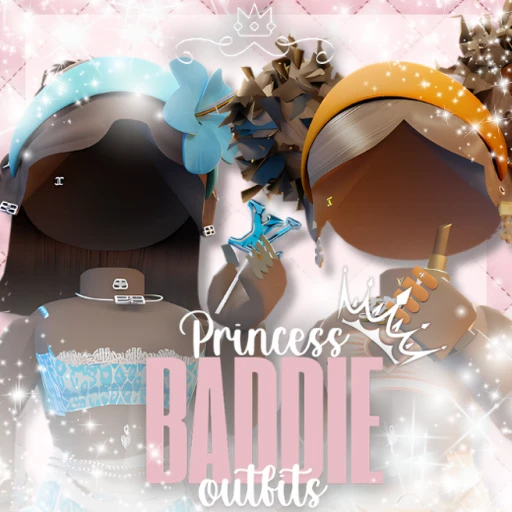 [NEW] PRINCESS BADDIE OUTFITS!