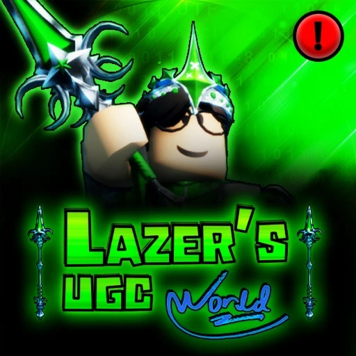 Lazer's UGC World