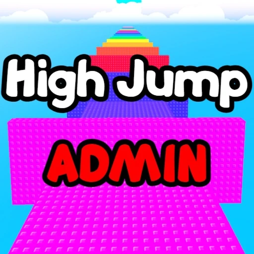 High Jumps To ADMIN!