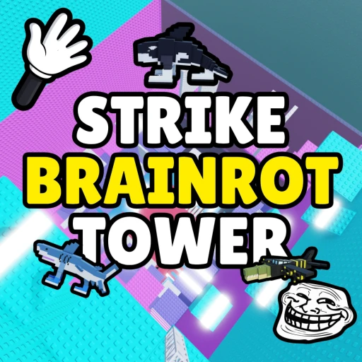 Strike Brainrot Tower🖐️