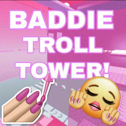 BADDIE Tower 💅