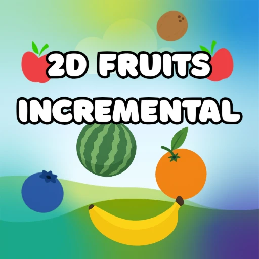 [ALPHA] 2D Fruits Incremental